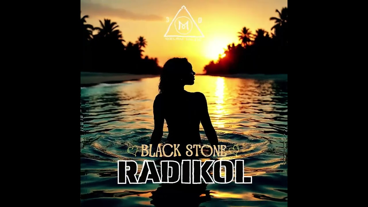 Radikol - Black Stone (Ozlam Music) 2025