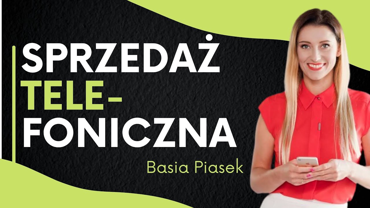 Skuteczna sprzedaż telefoniczna krok po kroku - Barbara Piasek