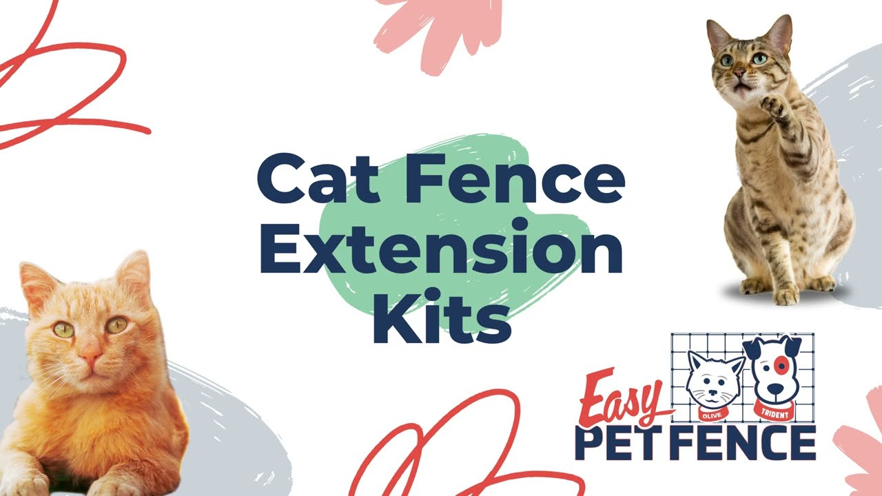 Easy Pet Fence - Cat Fence Extensions Made Easy