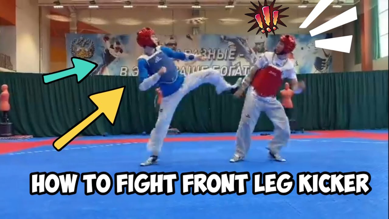 How to fight Front Leg Kicker #Taekwondo #Sparring