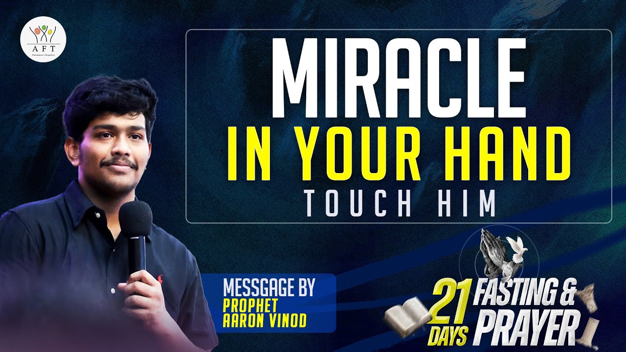 🔴DAY 12 | MIRACLE IN YOUR HAND-TOUCH HIM | Pro. Aaron Vinod|Tamil-Kannada| 12/11/2025| AFT BENGALURU
