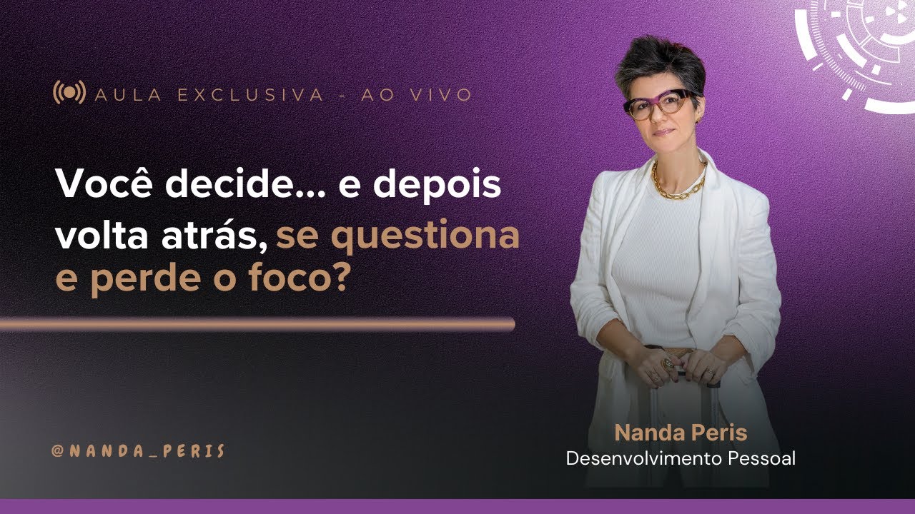 Como tomar uma decisão e não voltar atrás
