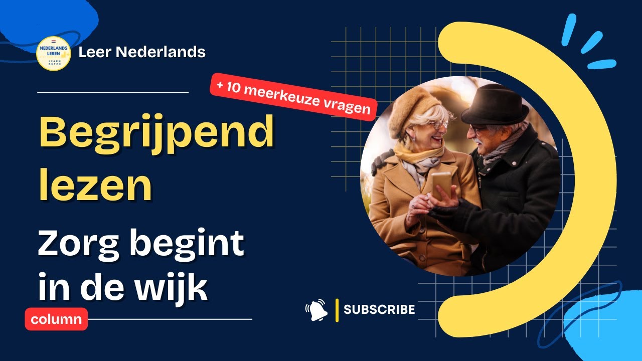 Nederlands leren door lezen | Begrijpend lezen tekst + 10 vragen | Learn Dutch