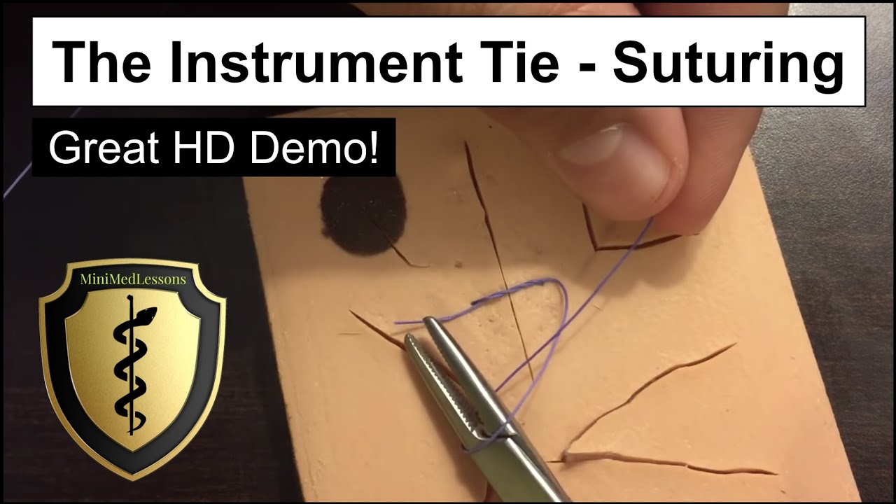 SUTURE Tutorial: The Instrument Tie - Step-by-step instructions in HD!