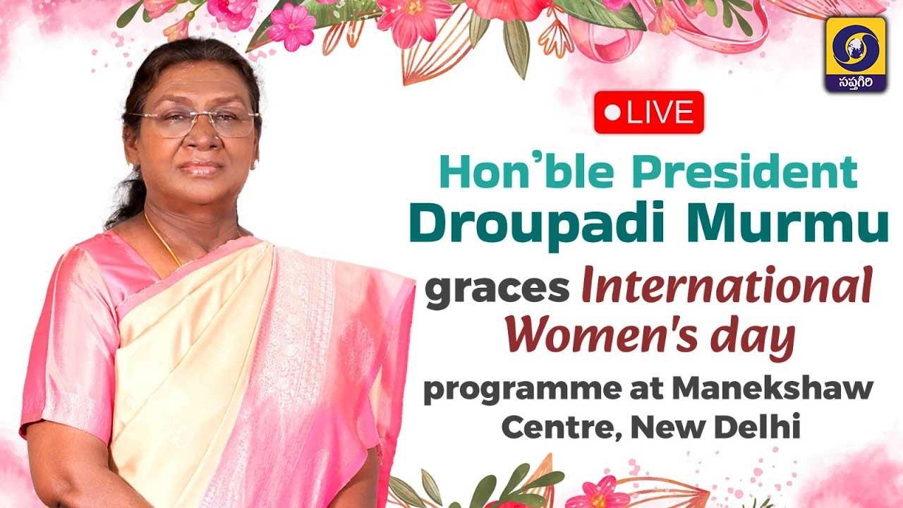 LIVE: Hon’ble President Murmu graces International Women's day programme at Manekshaw Centre, Delhi