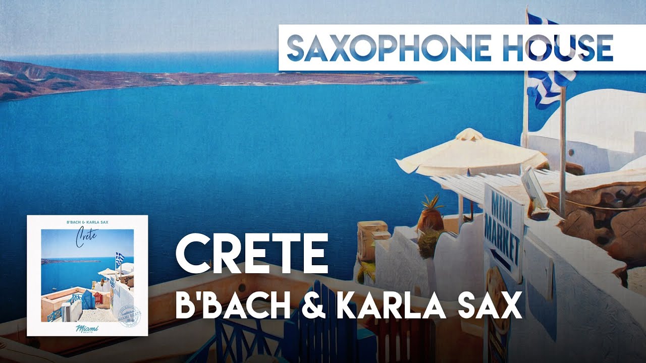 B'Bach & Karla Sax - Crete 🎷