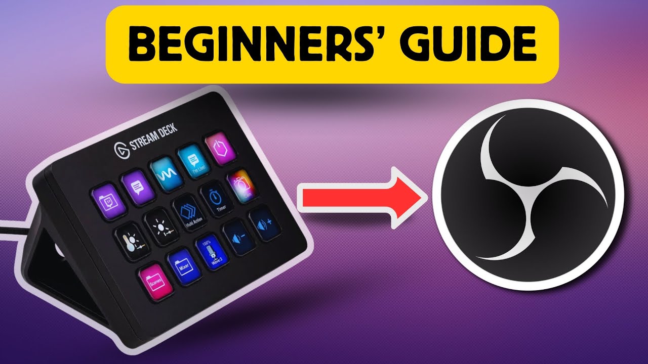 Как управлять OBS с помощью Stream Deck для начинающих
