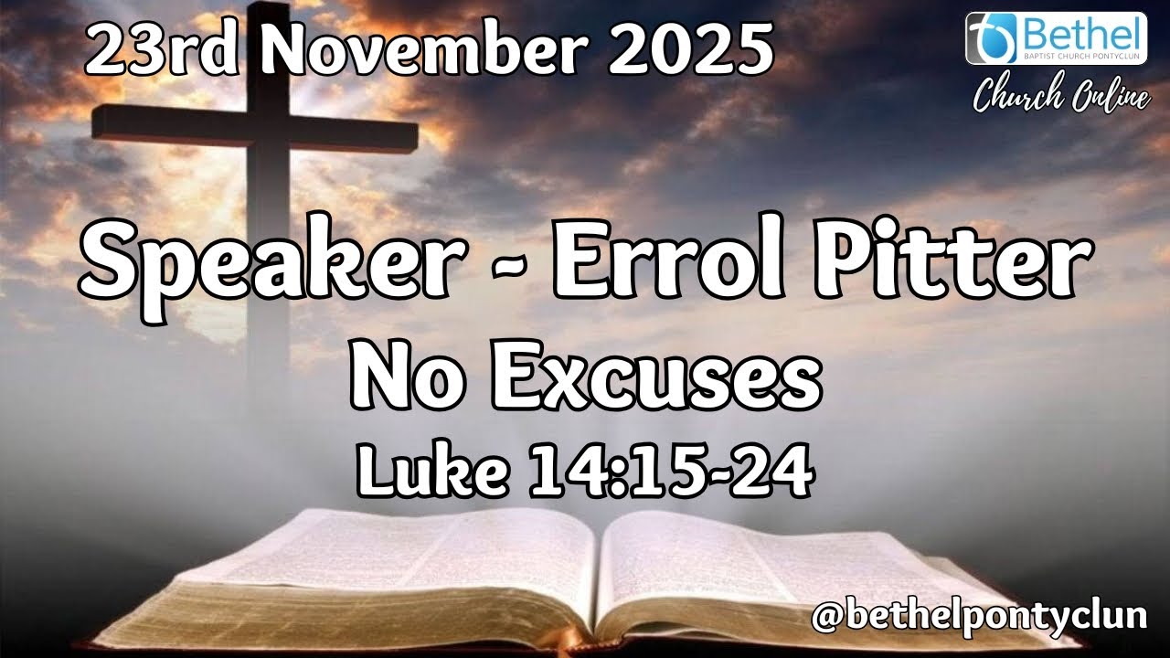 Bethel Pontyclun Online | 23rd November 2025 | Errol Pitter