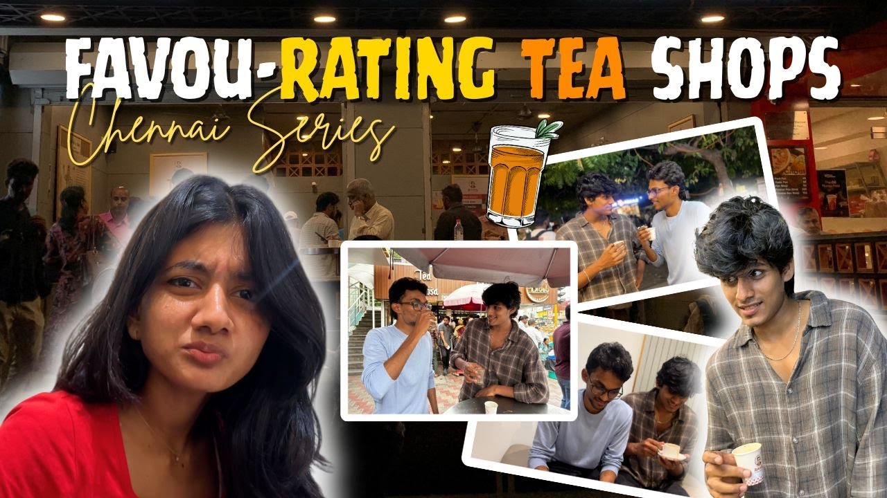 Rating the Tea Shops of Chennai
