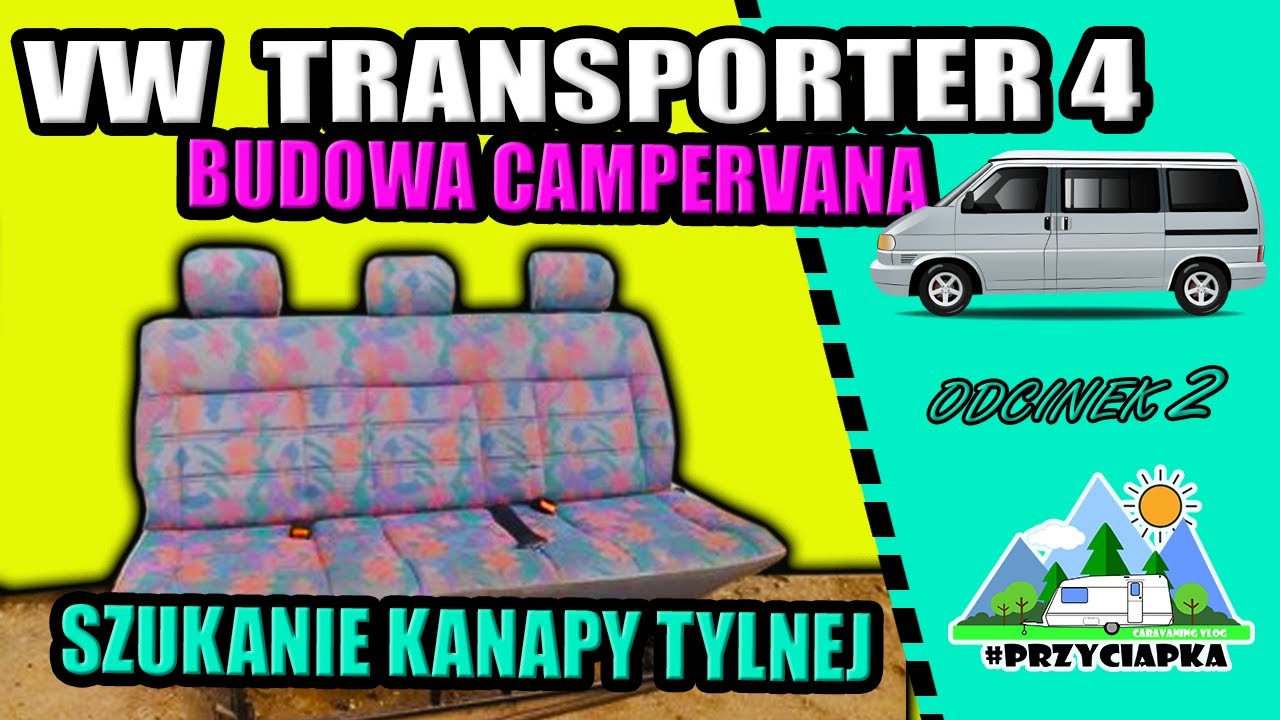 VW T4 - Szukanie kanapy (cz. 2)