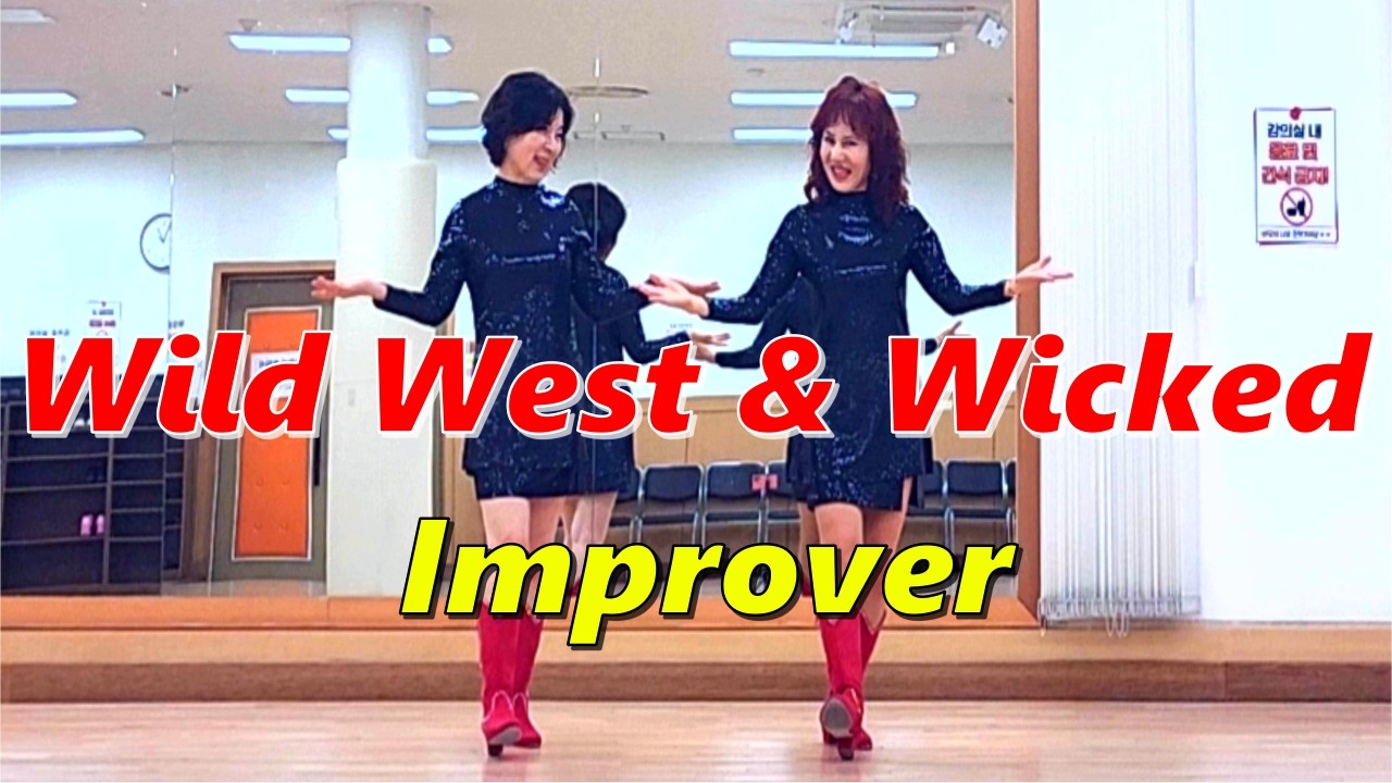 Wild West & Wicked Line dance/Improver/와일드 웨스트 앤 위키드 라인댄스