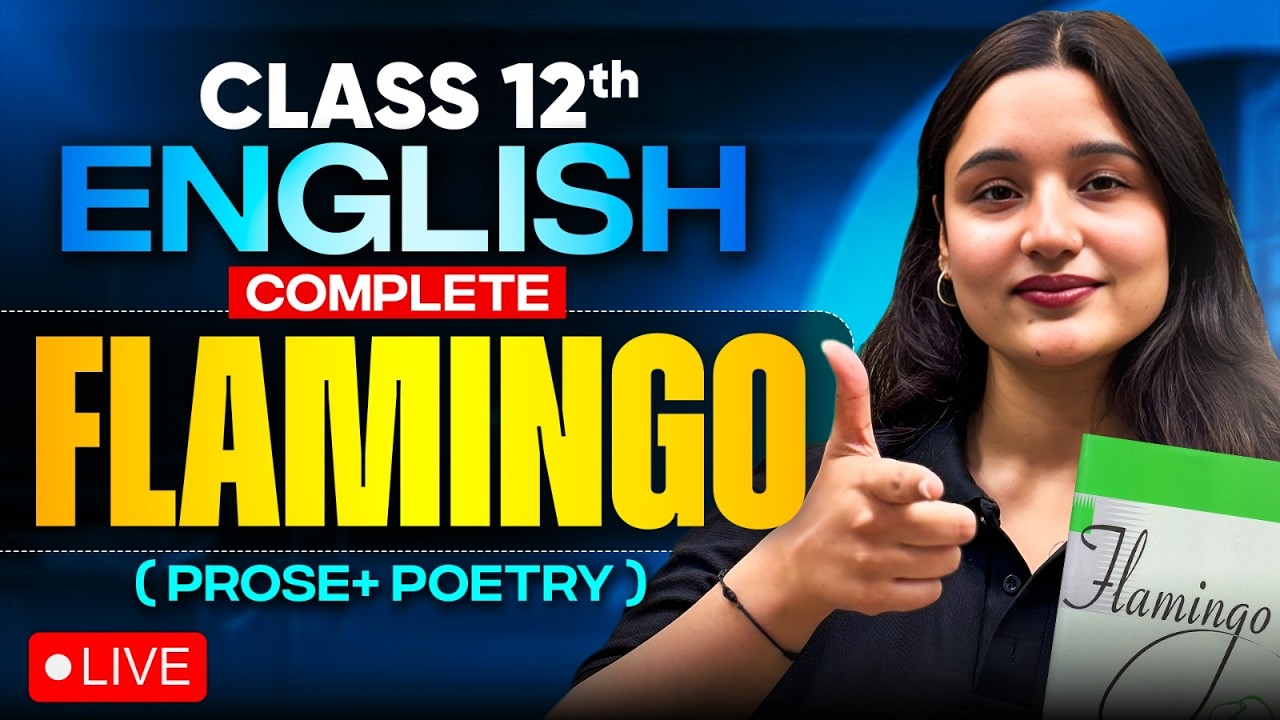Class 12 English Complete Flamingo | Kirti Mam | Infinity Learn #class12 #infinitylearn