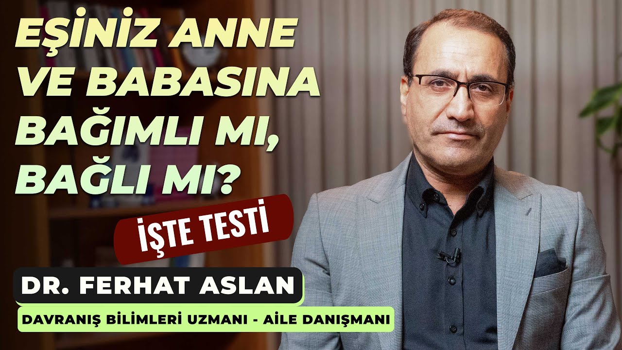 Eşiniz Anne ve Babasına Bağımlı mı, Bağlı mı? İşte Testi