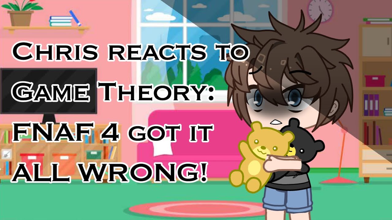 Chris reacts to Game Theory: FNAF 4 got it ALL WRONG!