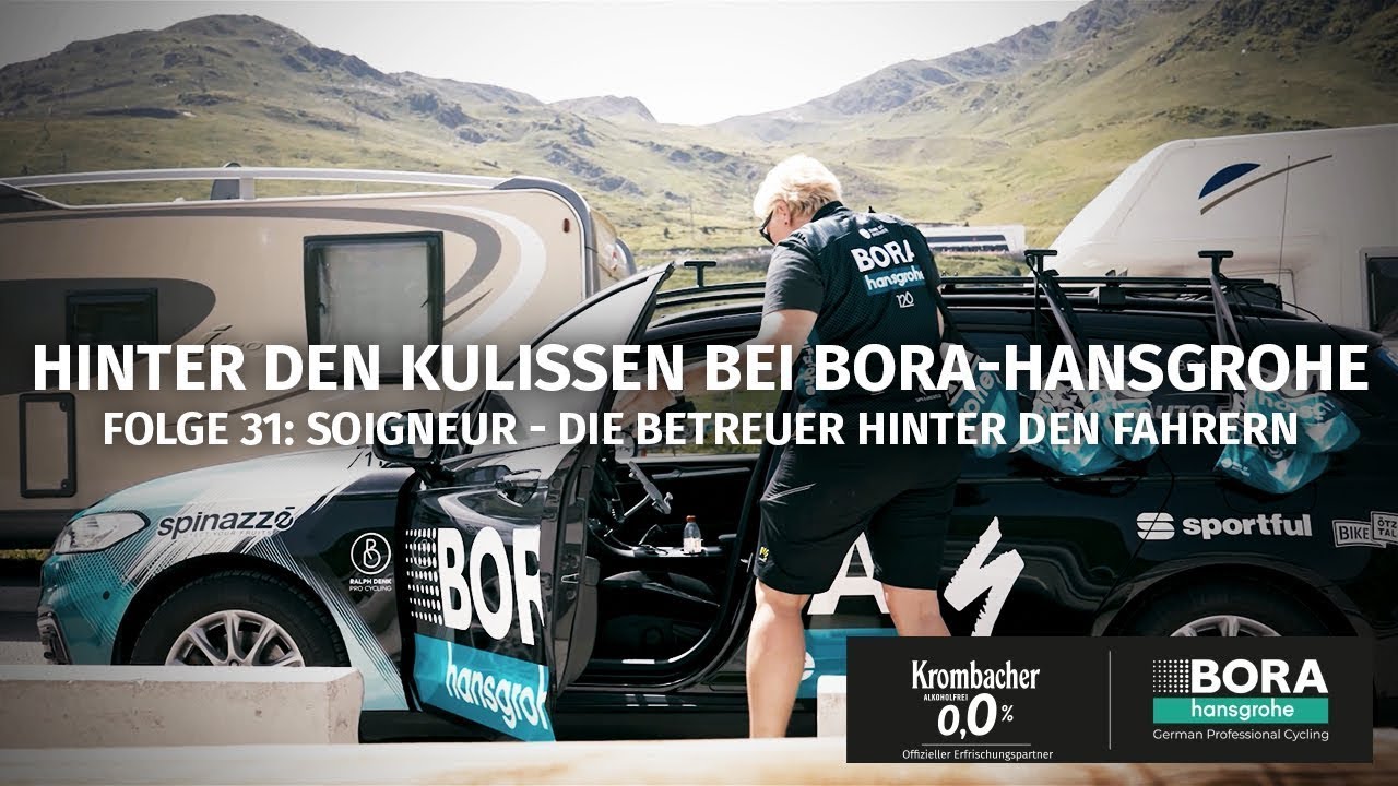 Soigneur - Die Betreuer hinter den Fahrern #31 Hinter den Kulissen bei BORA - hansgrohe