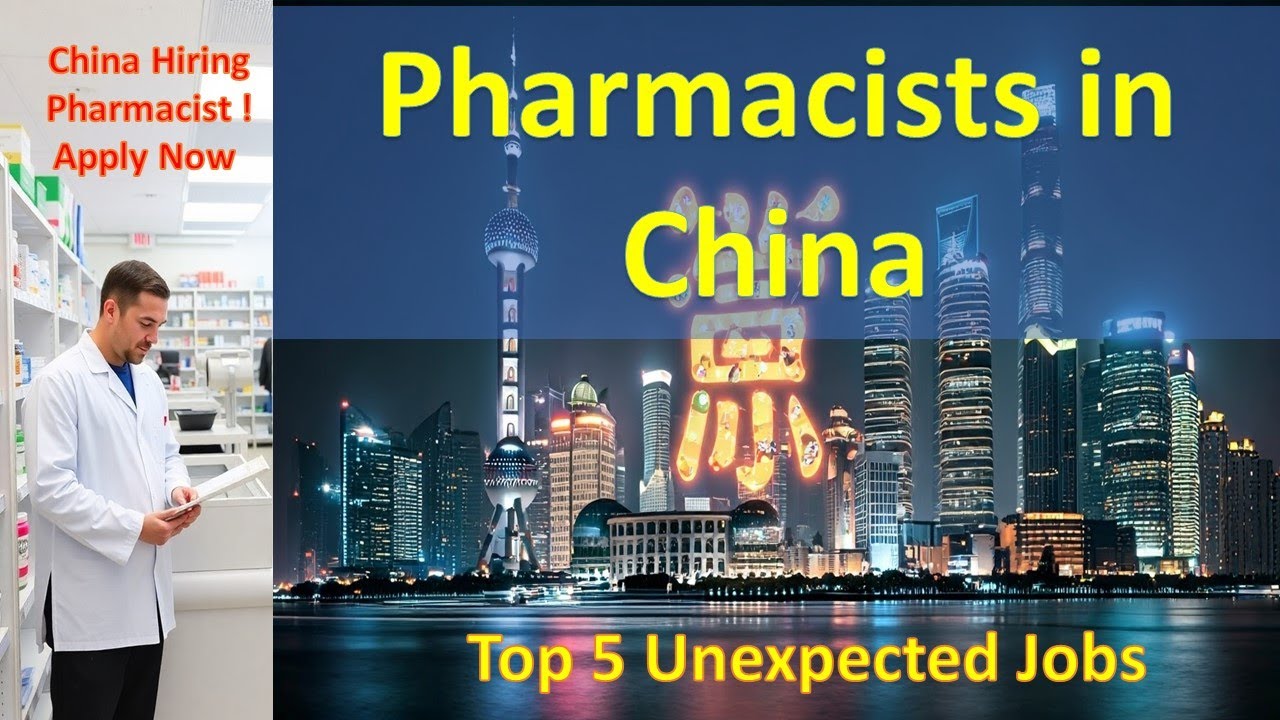 Pharmacist Jobs in China  are booming 🇨🇳 | China is Hiring Pharmacists | Top 5 unexpected jobs