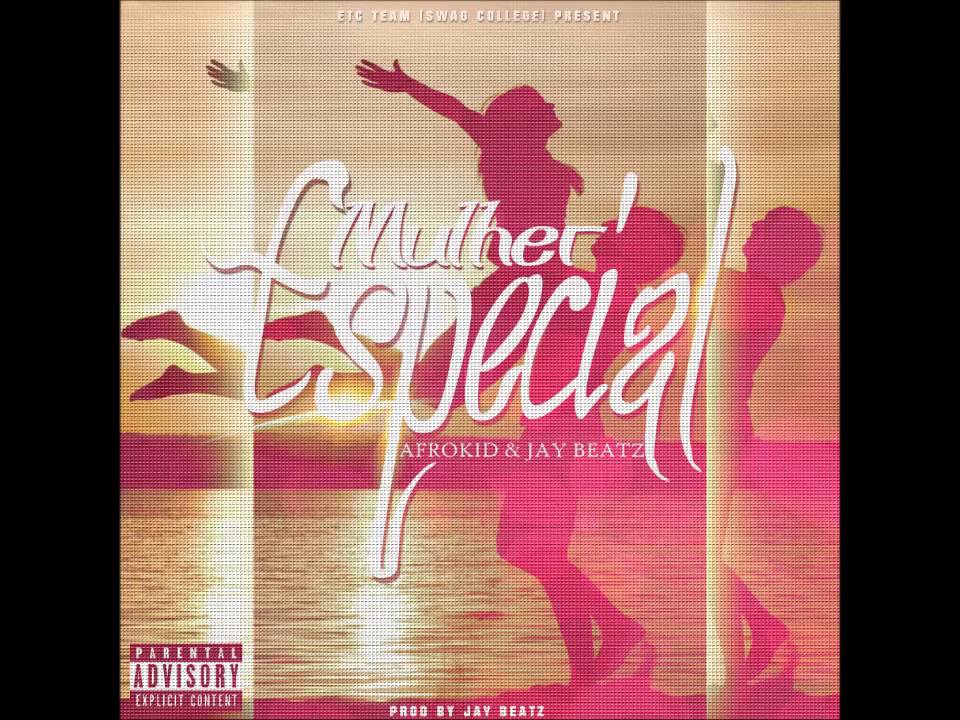 Etc Team Afrokid & Jay Beatz - Mulher Especial (Prod by Jay Beatz)
