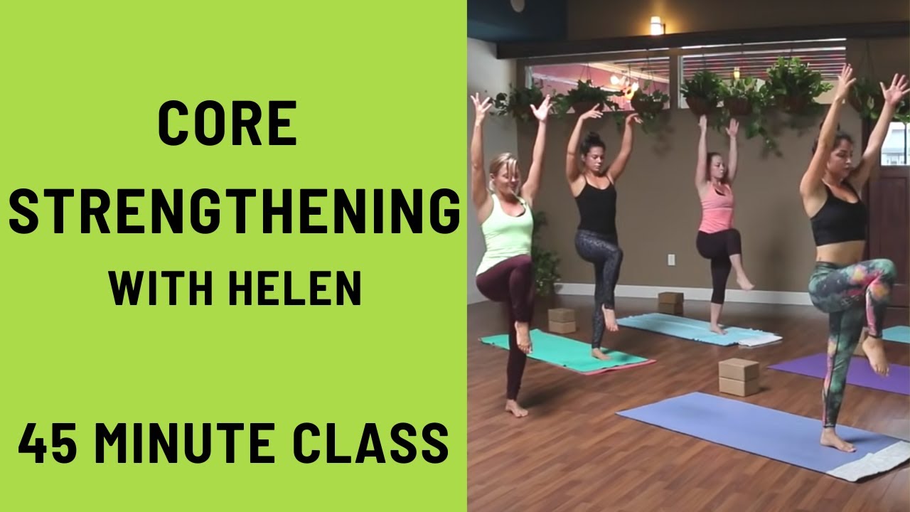 45 Minute Yoga Class - Core Strengthening