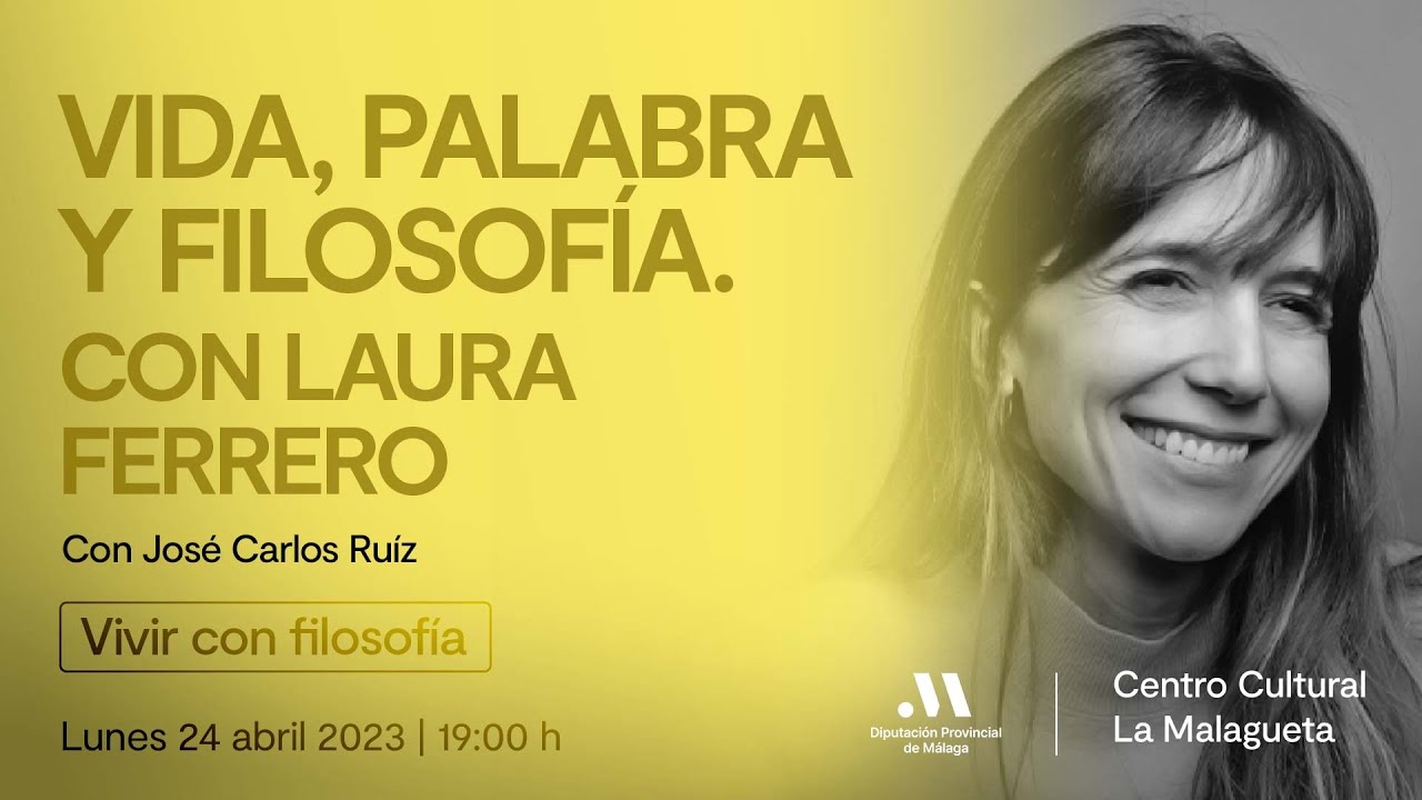 Vida, palabra y filosofía. Con Laura Ferrero