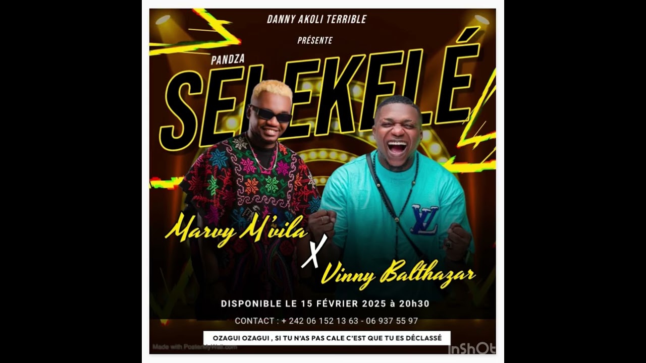 Marvy M’vila feat Vinny Balthazar_ Selekelé