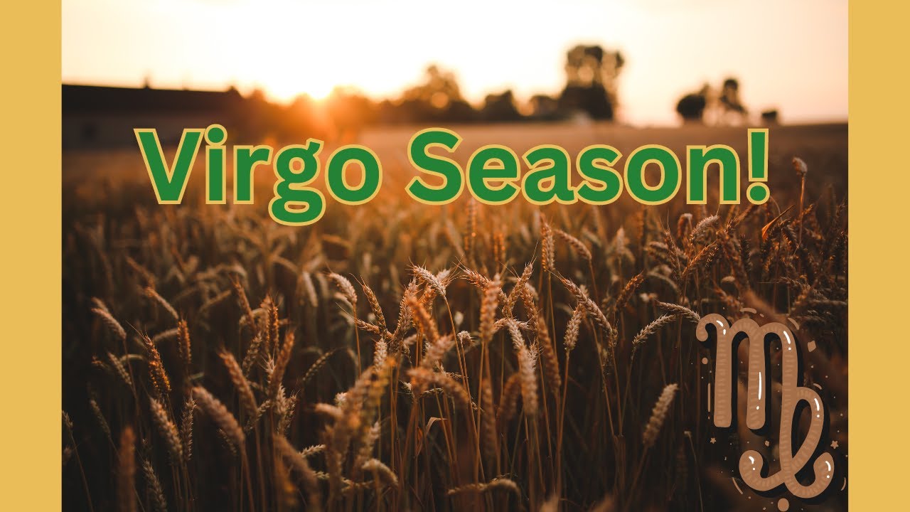 Sun in Virgo 2024 - Aligning with natural cycles to facilitate deep healing