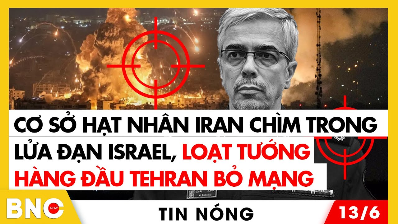 Tin nóng: 5 kịch bản Iran đòi nợ máu Israel; Mỹ sơ tán nhân viên khỏi các Đại sứ quán tại Trung Đông