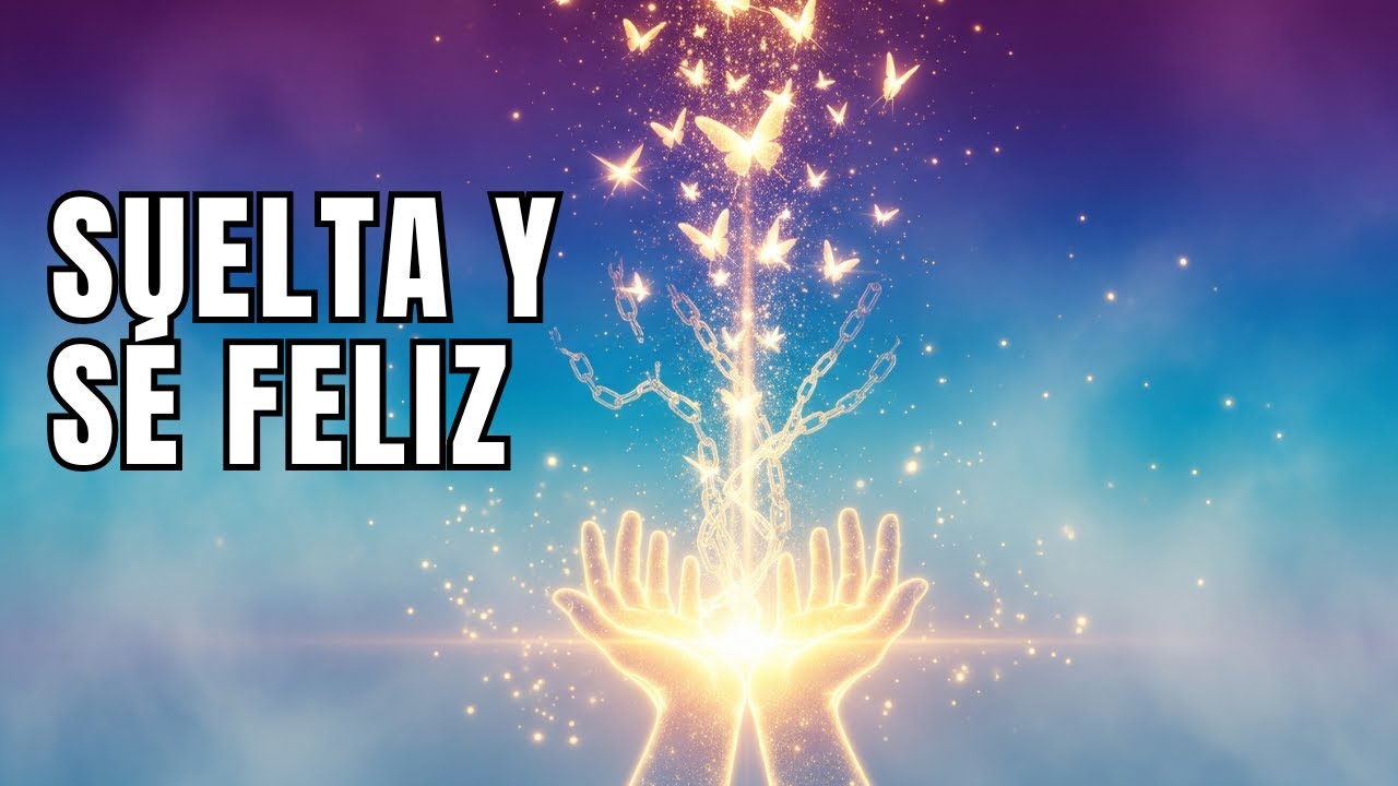 Suelta lo que Te Ata y Sé Libre (La Clave de Buda para la Felicidad)