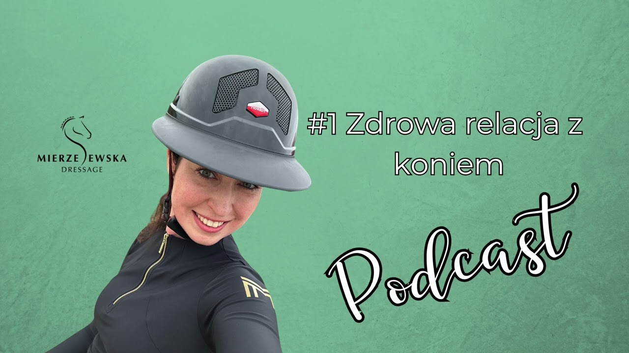 #2 Zdrowa relacja z koniem