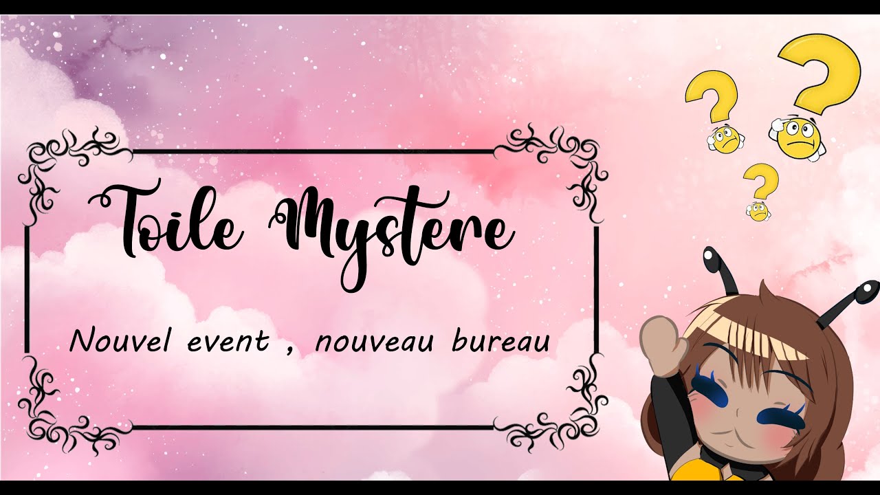 Toile mystère ! Nouvel évent, nouveau bureau ♥