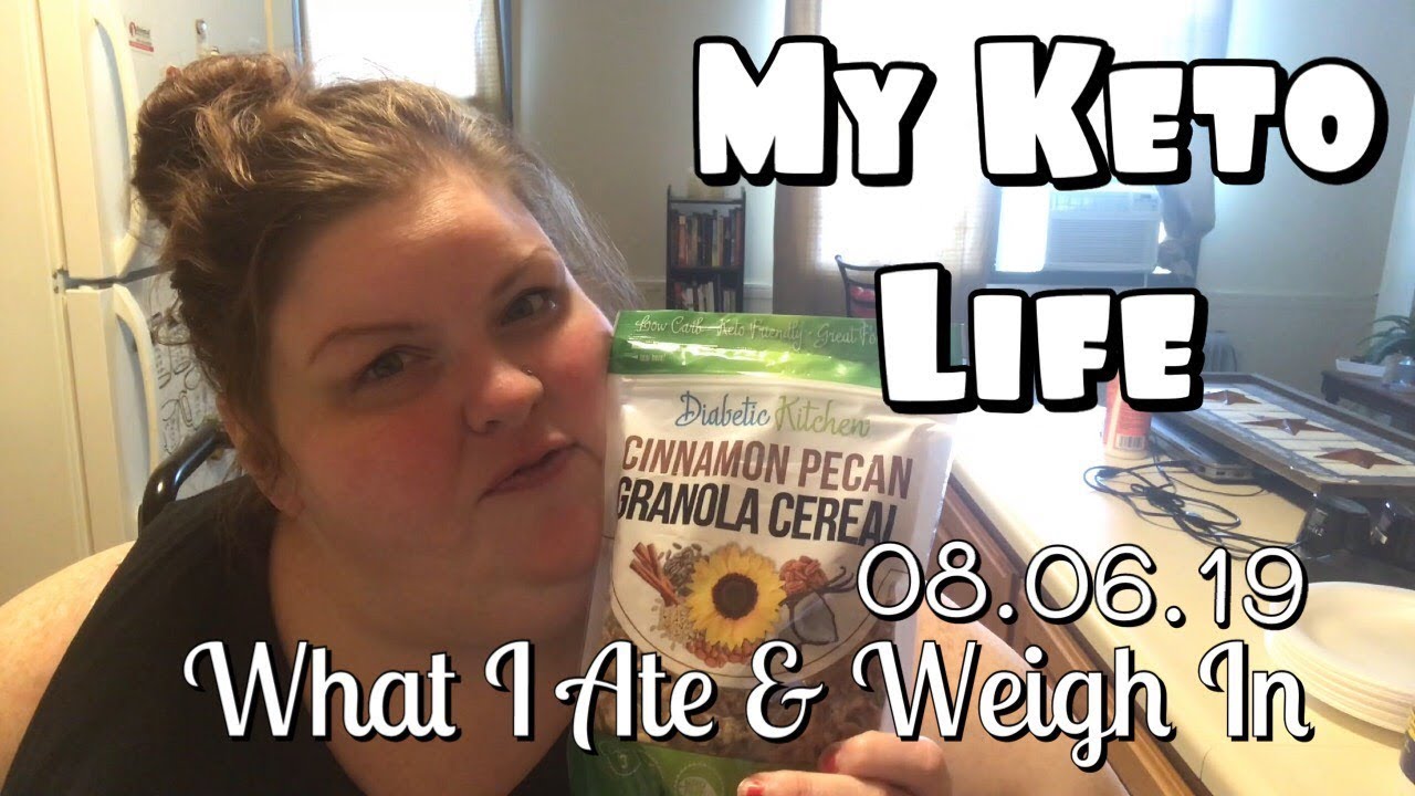My Keto Life | 08.06.19| Weigh in & What I Ate