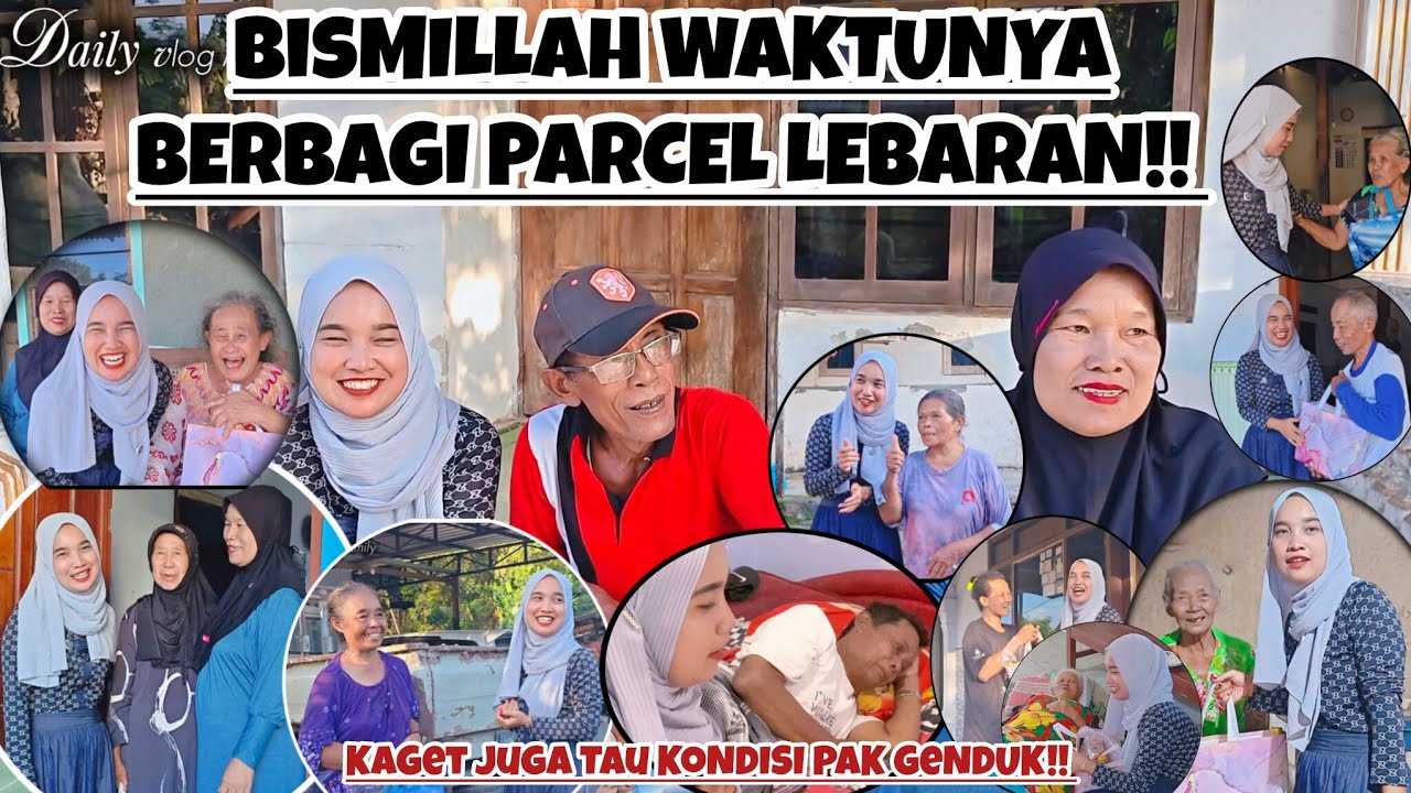 BISMILLAH WAKTUNYA BERBAGI PARCEL LEBARAN‼️KAGET TAU KONDISI PAK GENDUK WAKTU MAMPIR KERUMAHNYA‼️