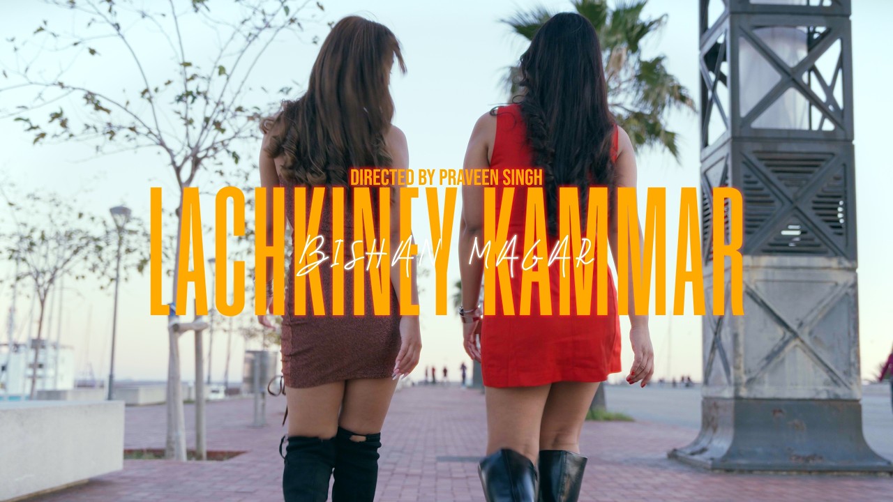 LACHKINEY KAMMAR || Bishan Magar || Praveen Singh, Bharat Jung Shah, Saigrace Pokharel || Song 2026