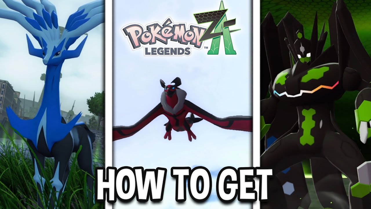 How to Get Xerneas Yveltal & Zygarde in Pok&eacute;mon Legends Z-A