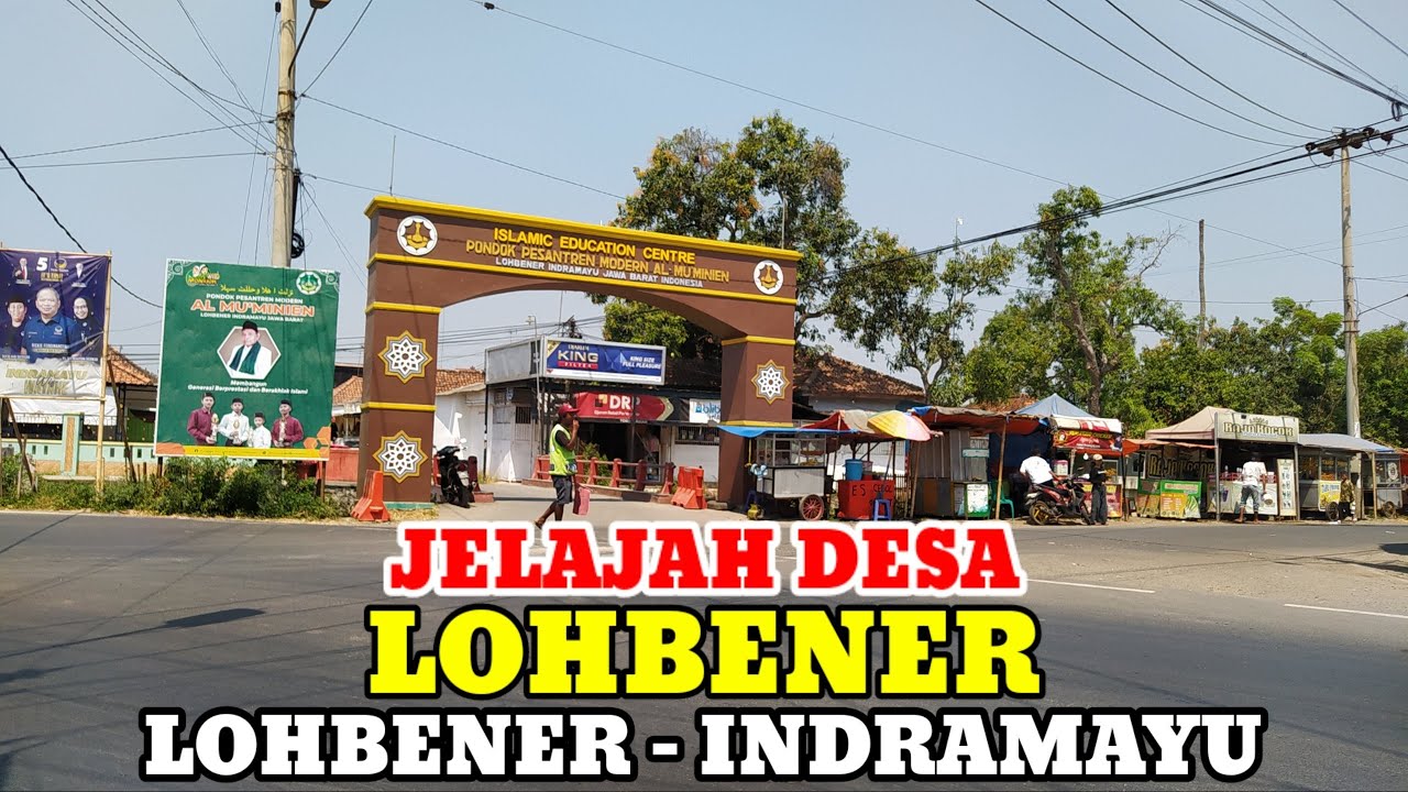 Motovlog Explore Desa Lohbener Kecamatan Lohbener Kabupaten Indramayu