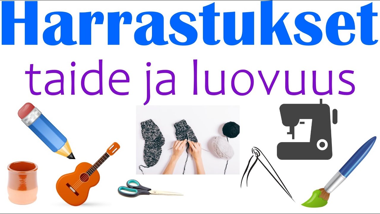 Harrastukset: taide ja luovuus