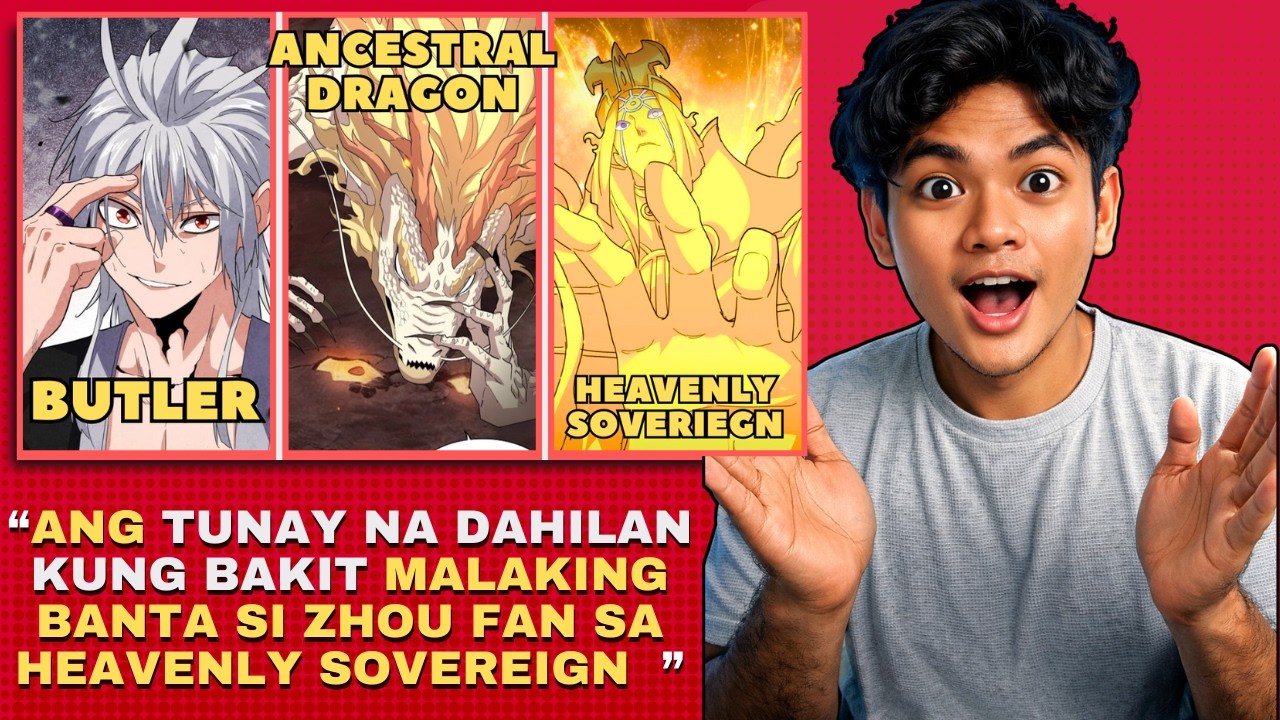 Ang tunay na dahilan kung bakit malaking banta si zhou fan sa heavenly sovereign.