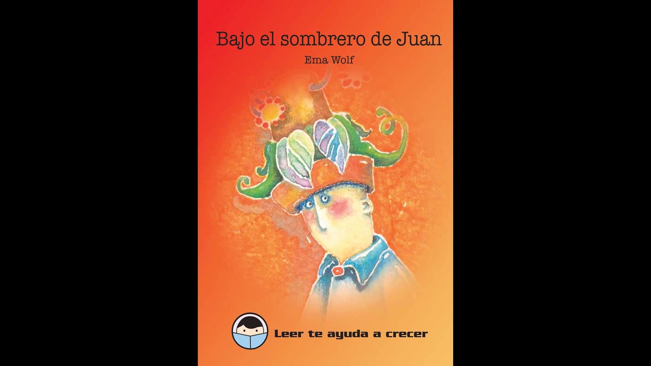 Bajo el sombrero de Juan - Ema Wolf