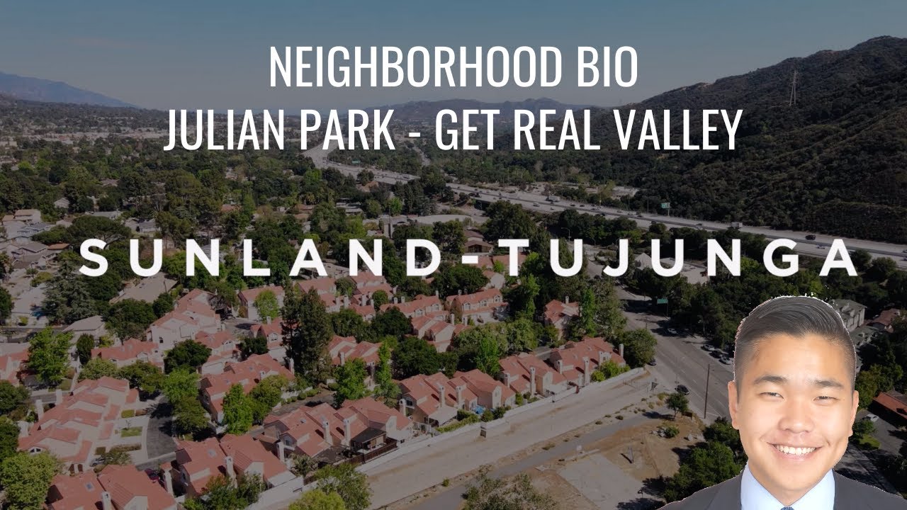 Sunland-Tujunga - Official SFV Neighborhood Bio