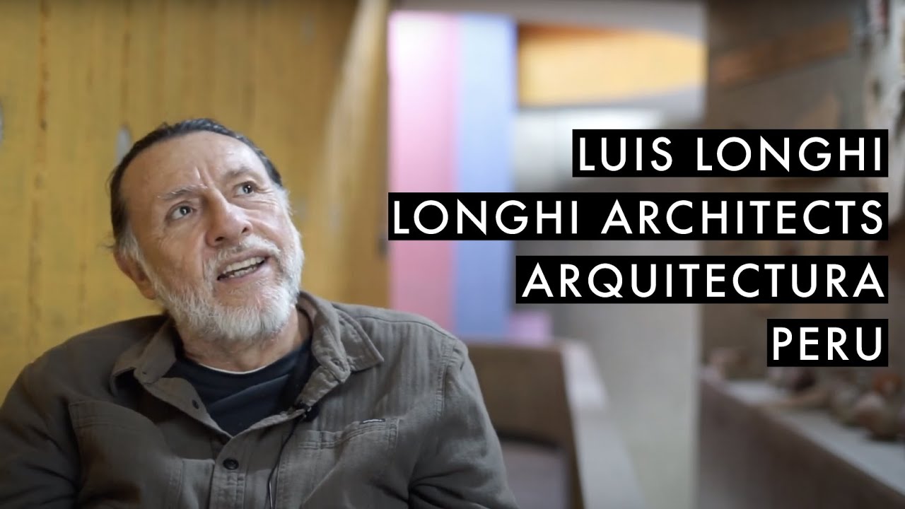 #03 Luis Longhi // Longhi Architects // Arte y Arquitectura