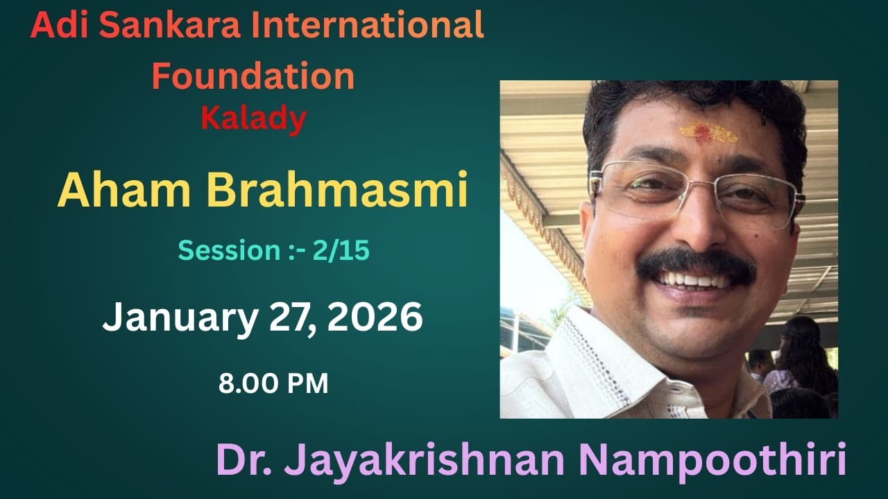 Aham Brahmasmi, Session:-2/15