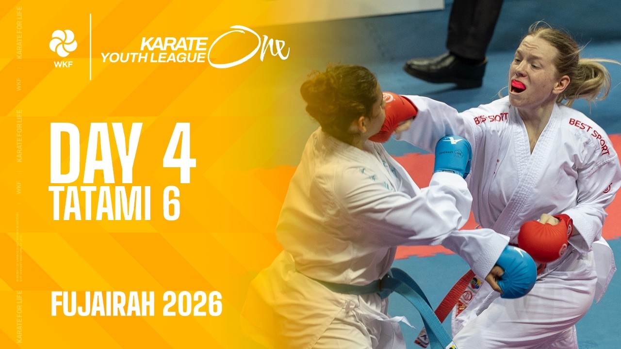 KARATE One Fujairah  | Day 4 - Tatami 6 |