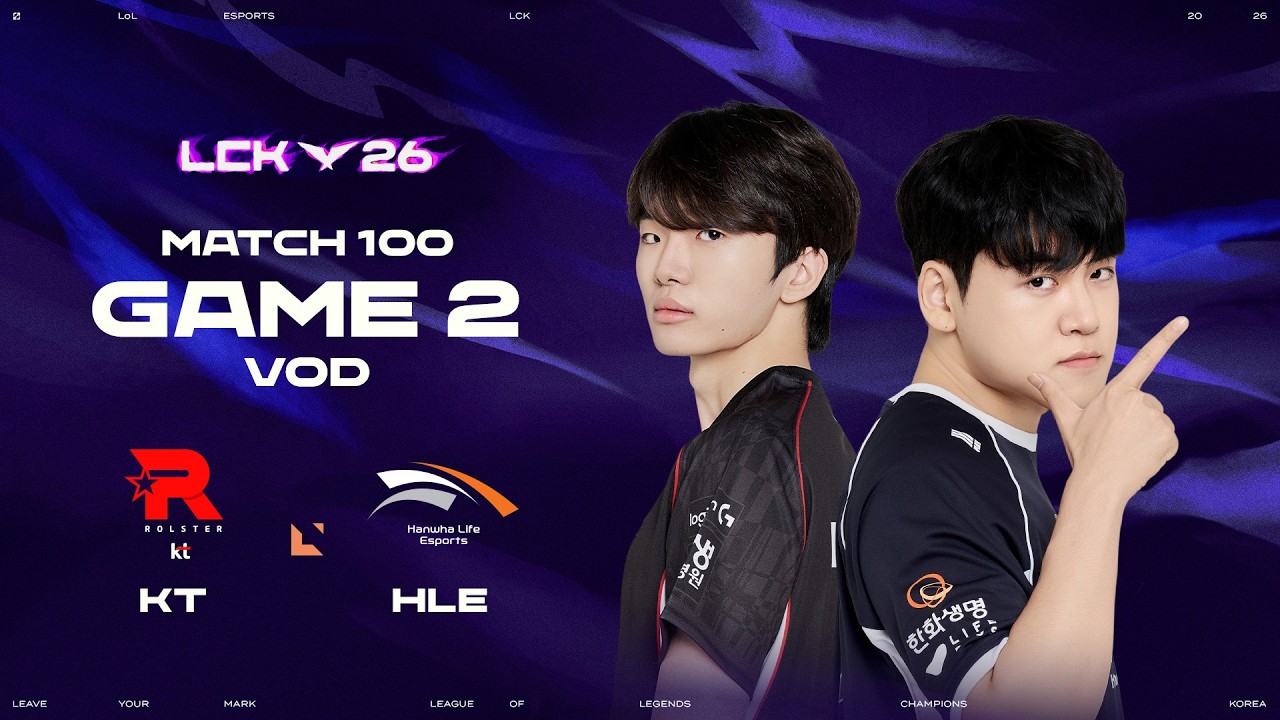 KT vs HLE | Match 100 Game 2 | 2026 LCK