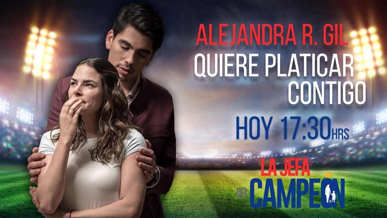 ¡Platica en vivo con Alejandra Robles Gil! | La Jefa del Campeón | Televisa