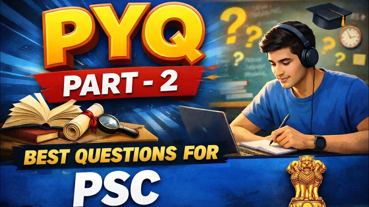 PSC Pyq sure shot part 2@edu-empirepsc 