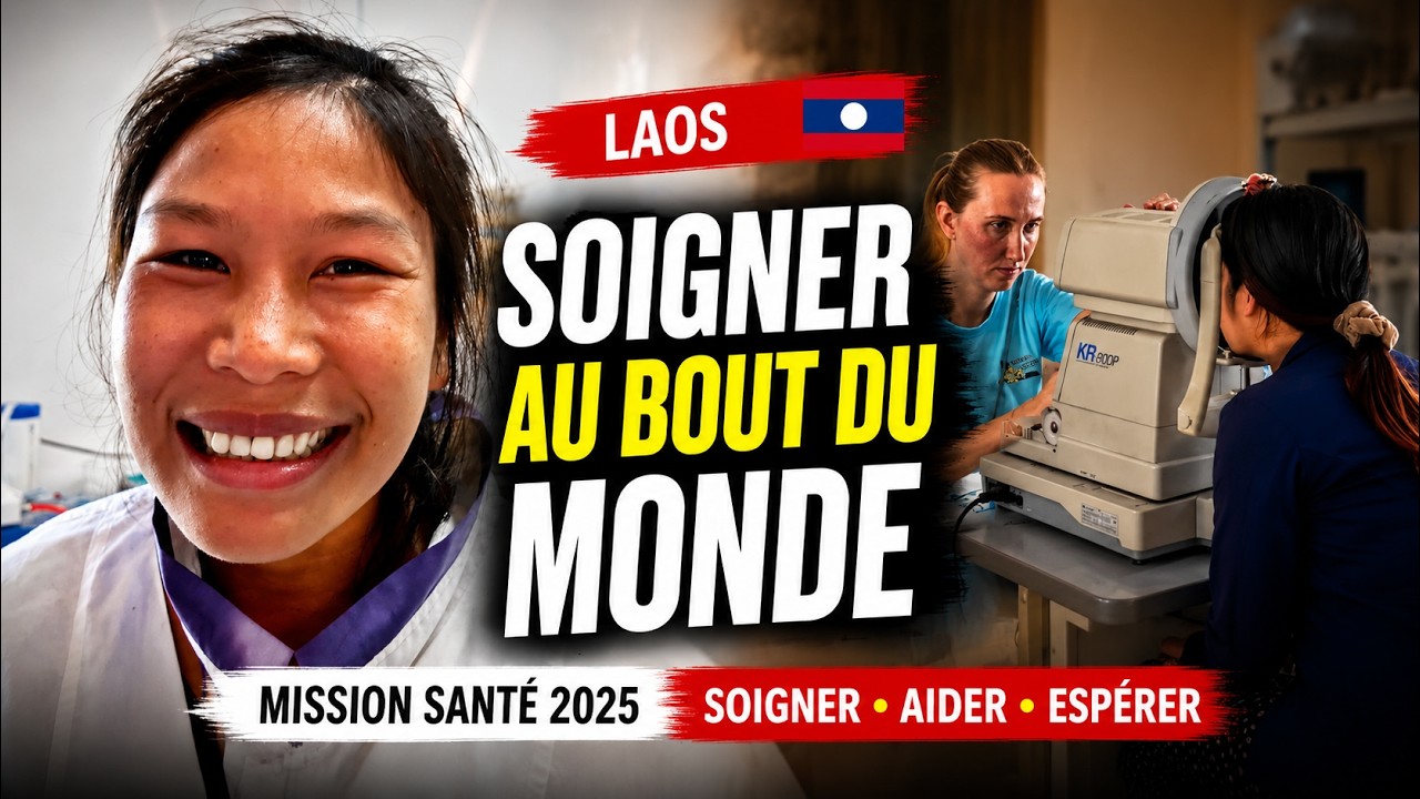 Redonner la vue et le sourire : Notre aventure humaine au c&oelig;ur du Laos 🇱🇦