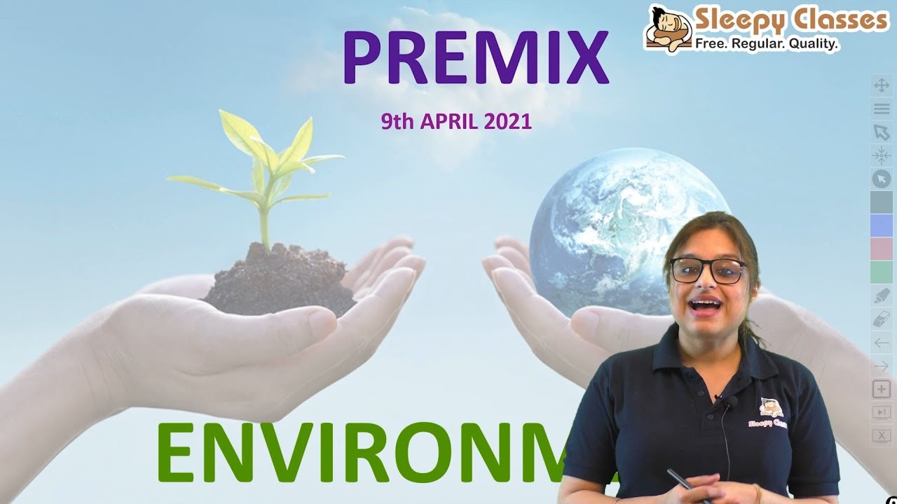 PreMix || Environment MCQs || 9th April 2021 || UPSC Prelims