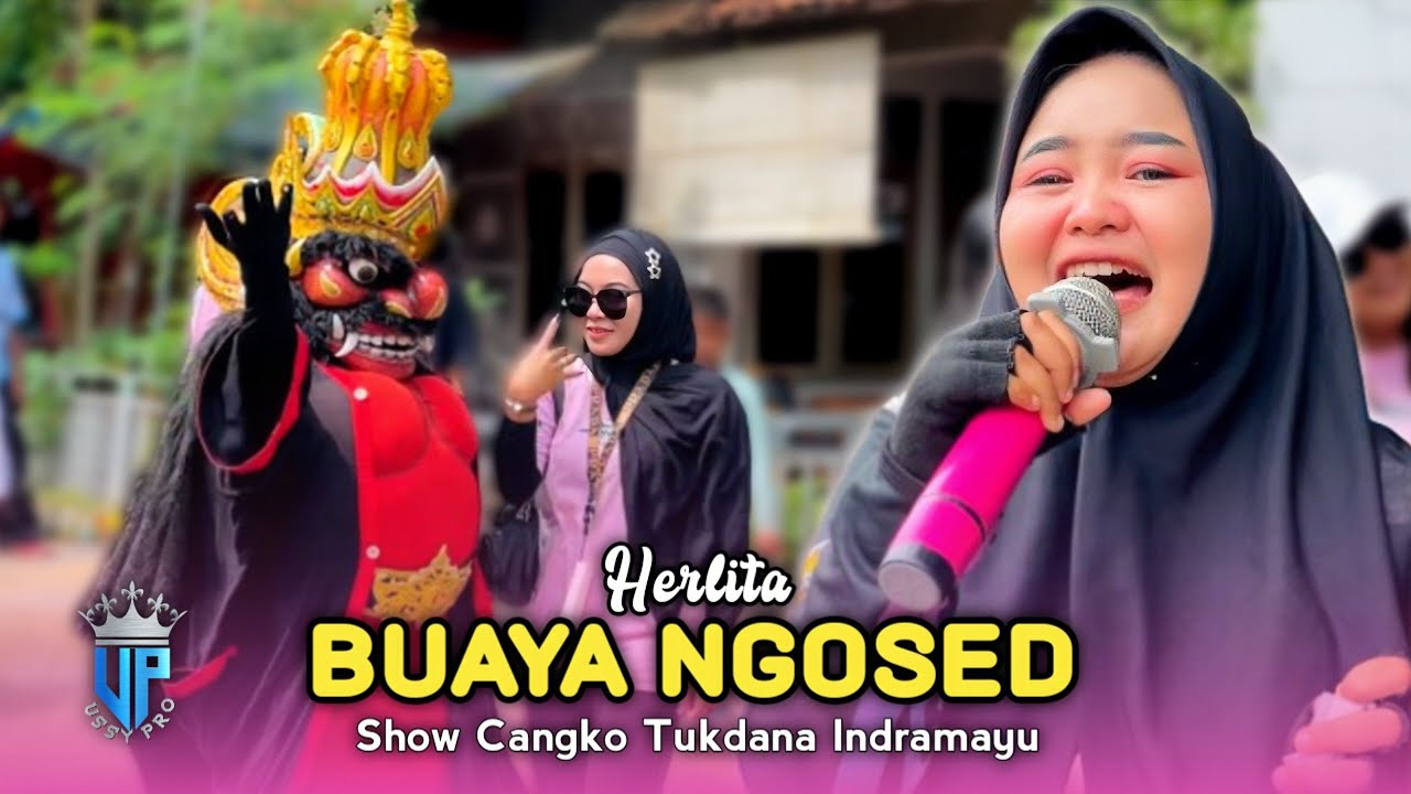BUAYA NGOSED &bull; HERLITA &bull; INDRAA JAYA &bull; Show Cangko Tukdana Indramayu 