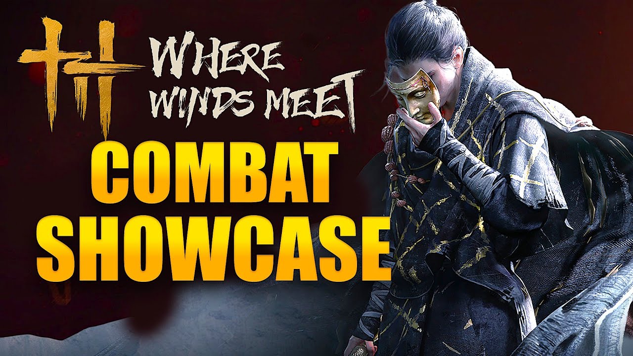 Breaking Where Winds Meet - Combat Showcase