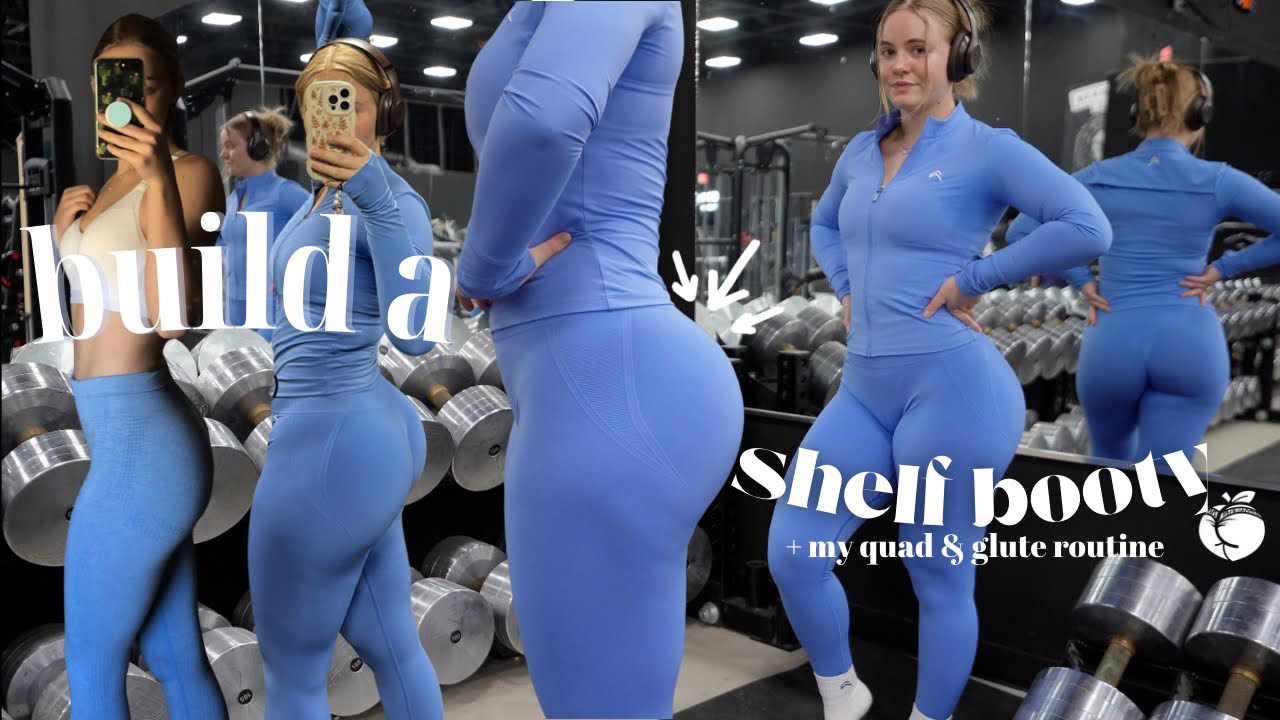 BUILD A SHELF BOOTY | glutes & quads routine + science backed glute growth tips