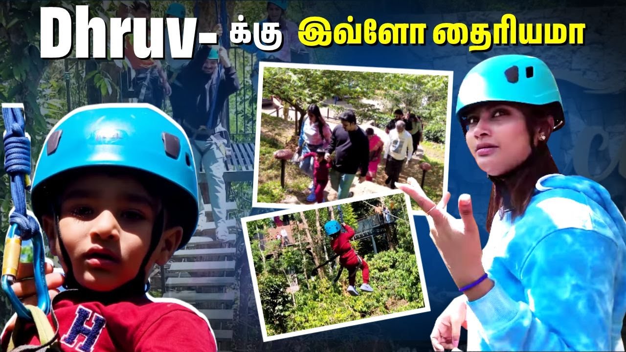 Dhruv First Time Zipline-ல போக போறான்😱| Adventure trip | Myna Wings